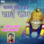 Sabka Rakha Ek Sai Ram - Rohit Kulkarni Song Download
